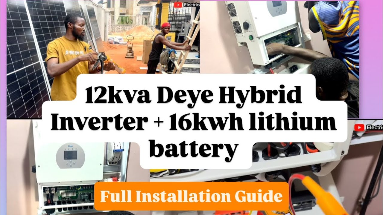 STEP-BY-STEP Installation of 12kva Deye Solar Hybrid Inverter with Lithium Battery (Start to Finish)