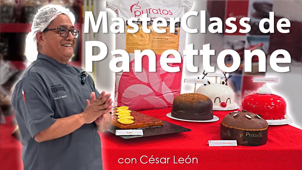 Masterclass de Panettone con César León 👨‍🍳