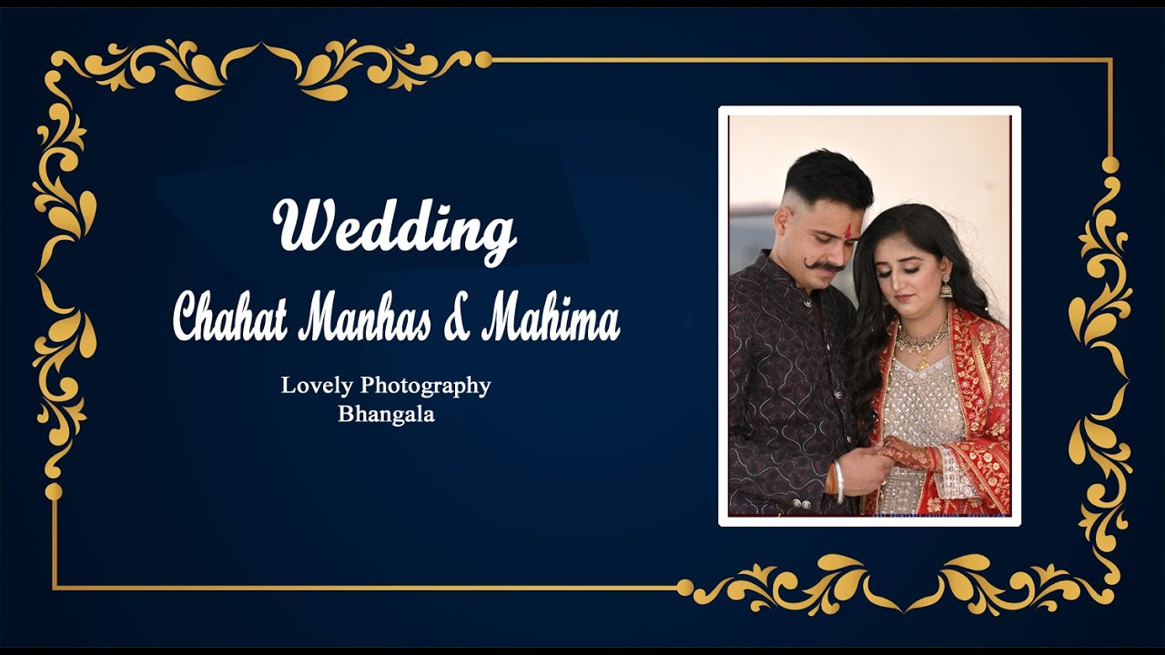 Wedding ll Chahat manhas & Mahima ll Lovely Studio Bhangala Mob. 7589449633