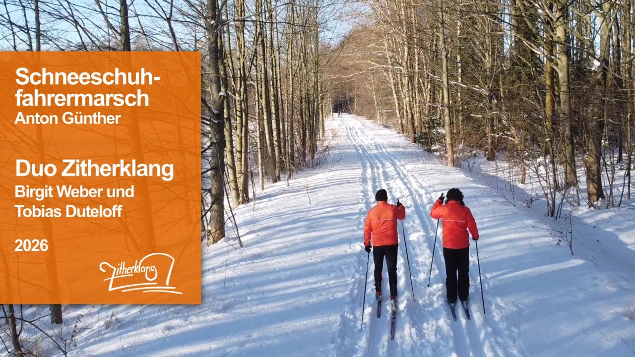 Schneeschuhfahrermarsch | Anton Günther | Duo Zitherklang | Birgit Weber & Tobias Duteloff