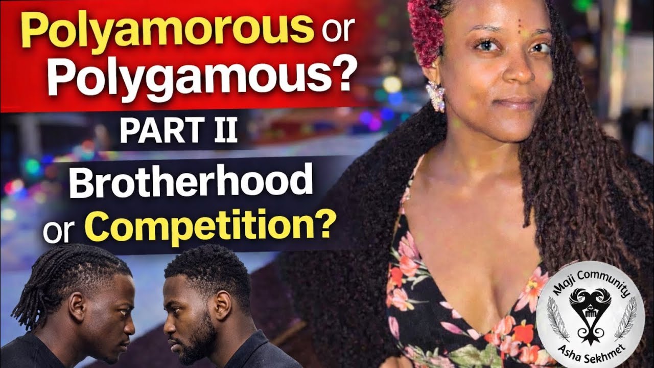 Polyamorous or Polygamous Part II: Brotherhood or Competition? 