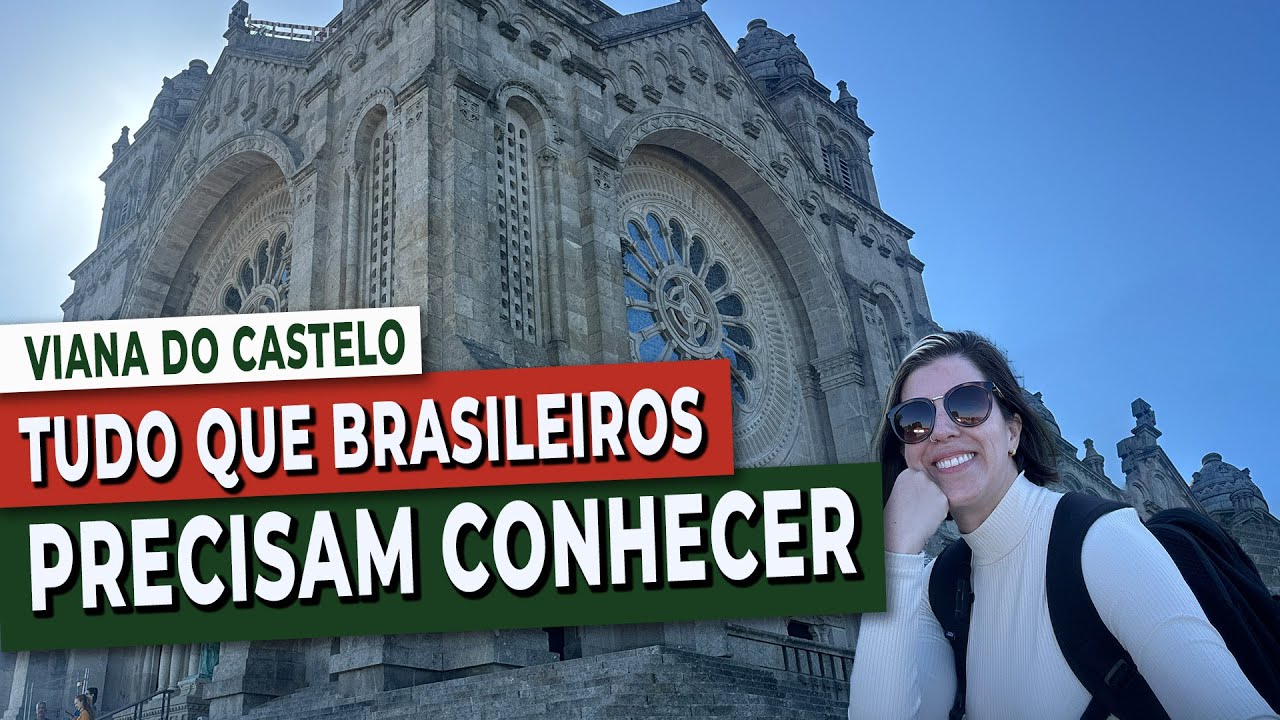Morar em Viana do Castelo: Tudo o Que Brasileiros Precisam Saber