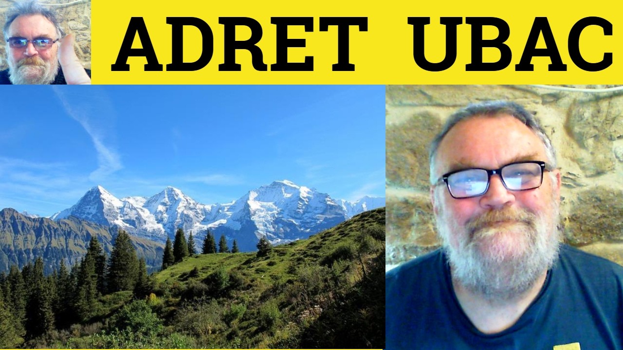 😎 Adret Meaning - Ubac Defined - Adret Definition - Ubac Examples - Adret - Ubac