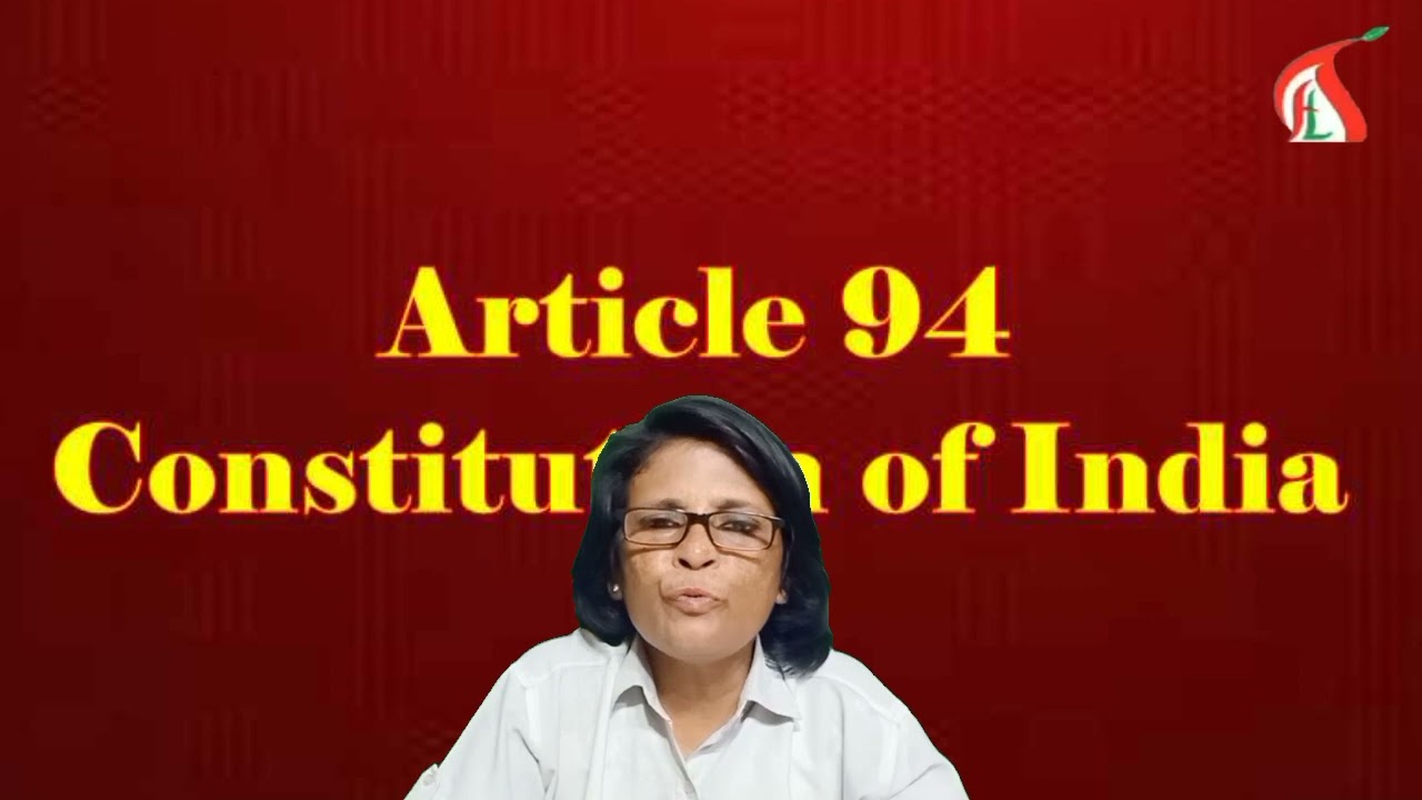 Article 94 Constitution Of India