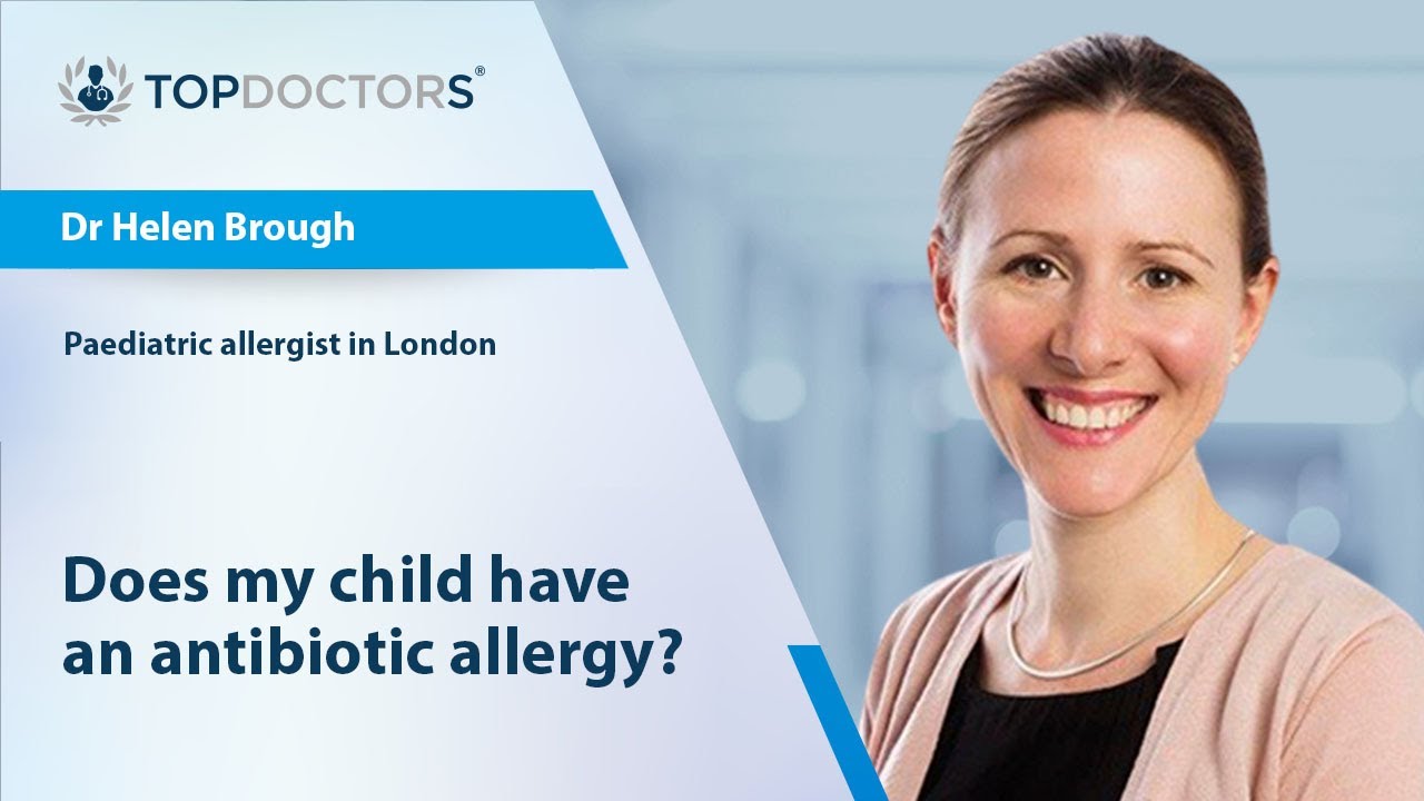Does my child have an antibiotic allergy? - Online interview