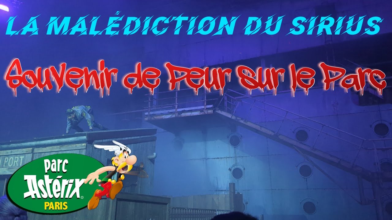 LA MALEDICTION DU SIRIUS - PEUR SUR LE PARC 2022 - PARC ASTÉRIX