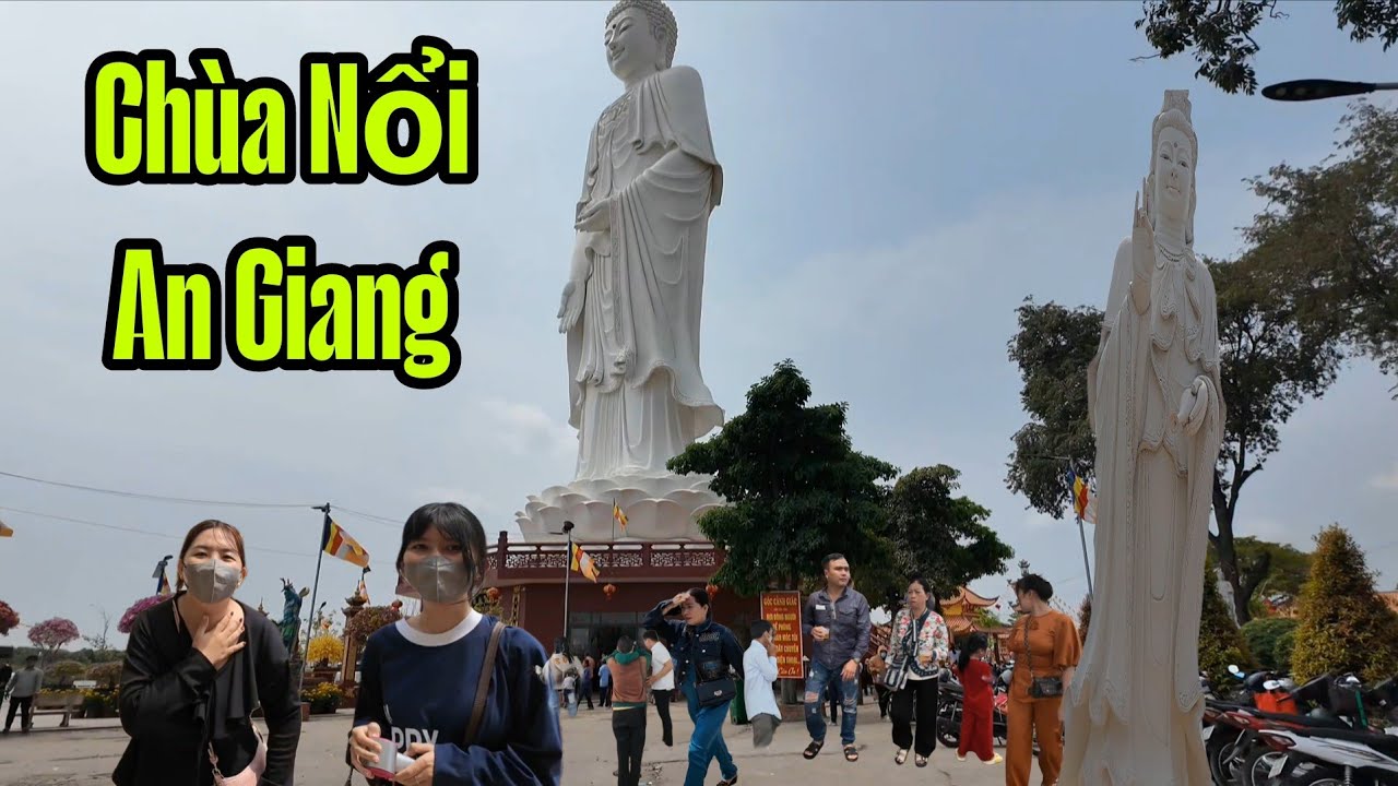 CHÙA NÚI NỔI AN GIANG, MÙNG 9 TẾT KHÁCH THẬP PHƯƠNG ĐẾN RẤT ĐÔNG