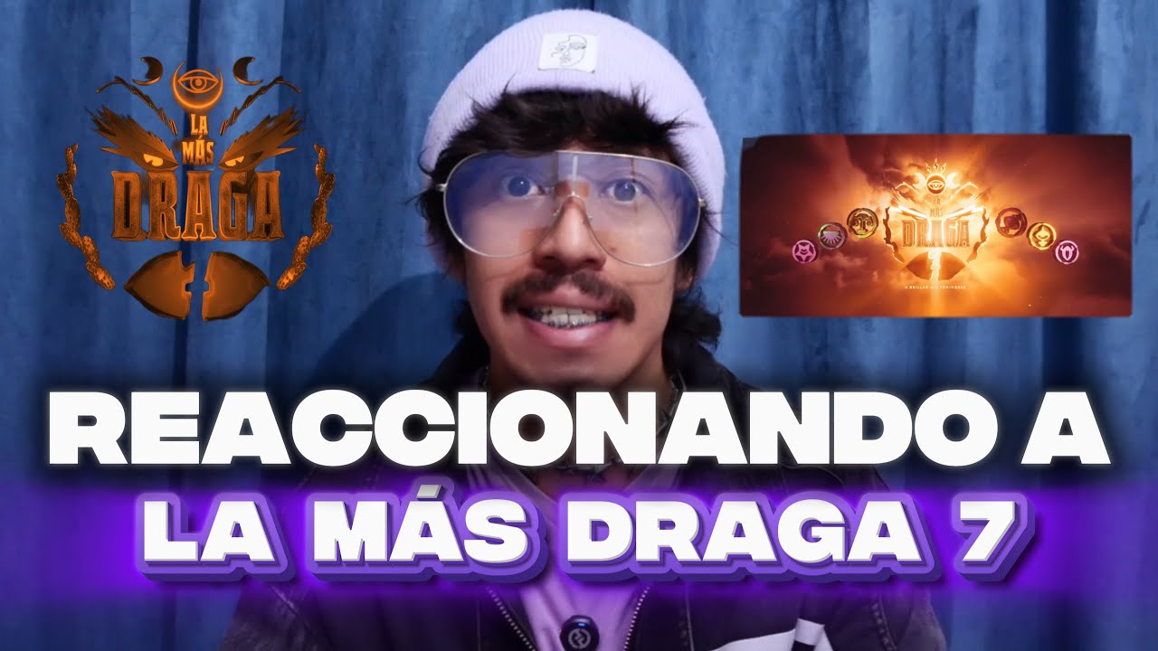 Reaccionando a LA MÁS DRAGA 7 😱 | #LMD