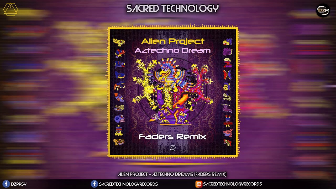 Alien Project - Aztechno Dream (Faders Remix)