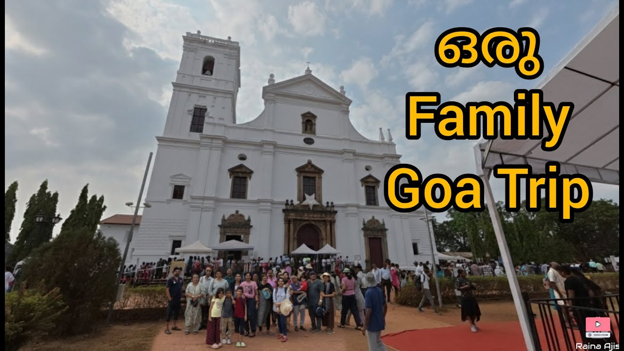 ഒരു Family Goa trip {Part 1} | Church of St. Francis of Assisi | Old goa