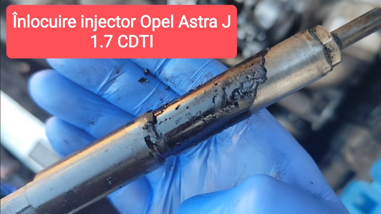 Înlocuire injector Opel Astra J 1.7 diesel / Vauxhall injector replacement 