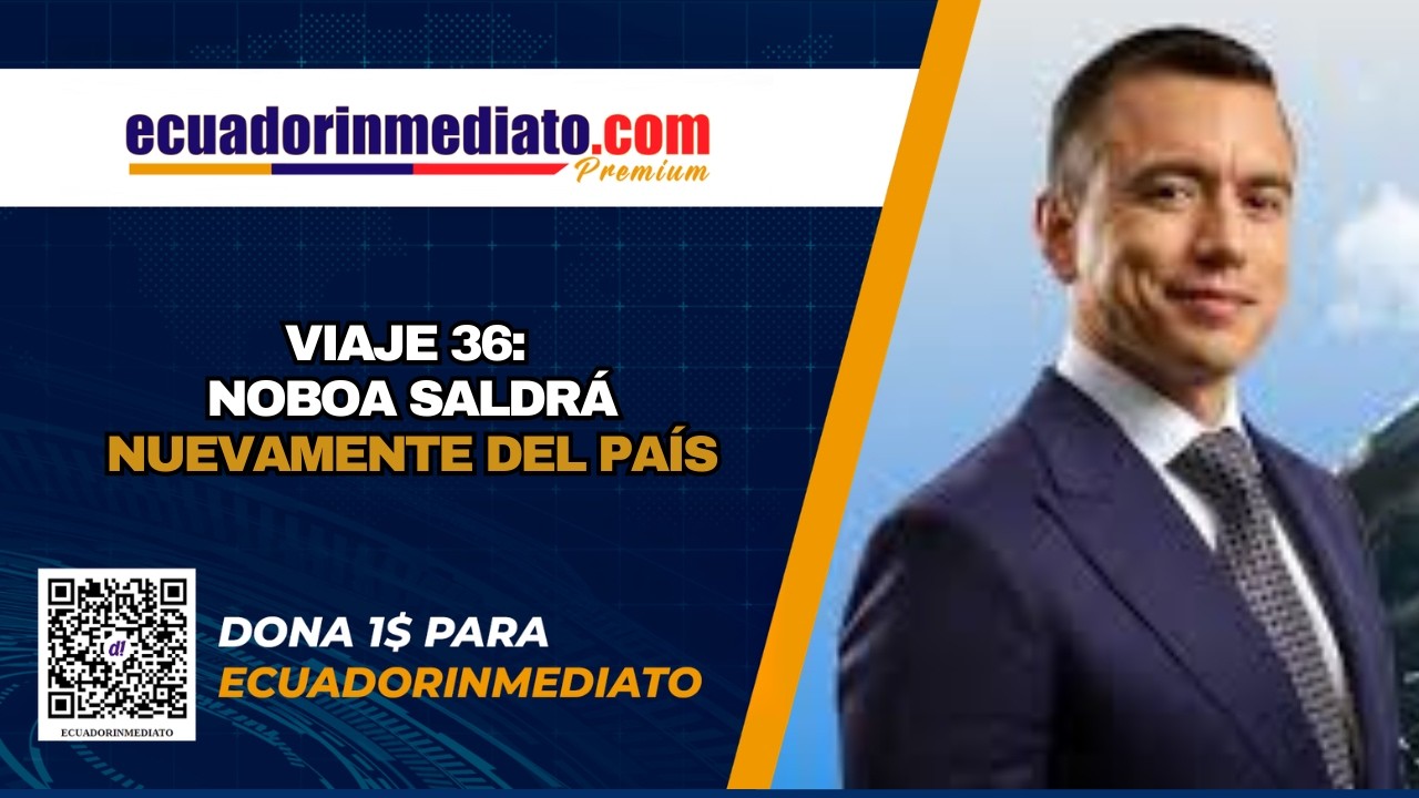 🔴 #URGENTE | Retransmisión Radio Pichincha - VIAJE 36: NOBOA SALDRÁ NUEVAMENTE DEL PAÍS