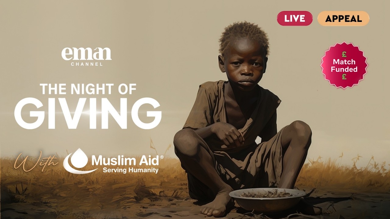 Ramadan Night of Giving | Supporting Muslim Aid