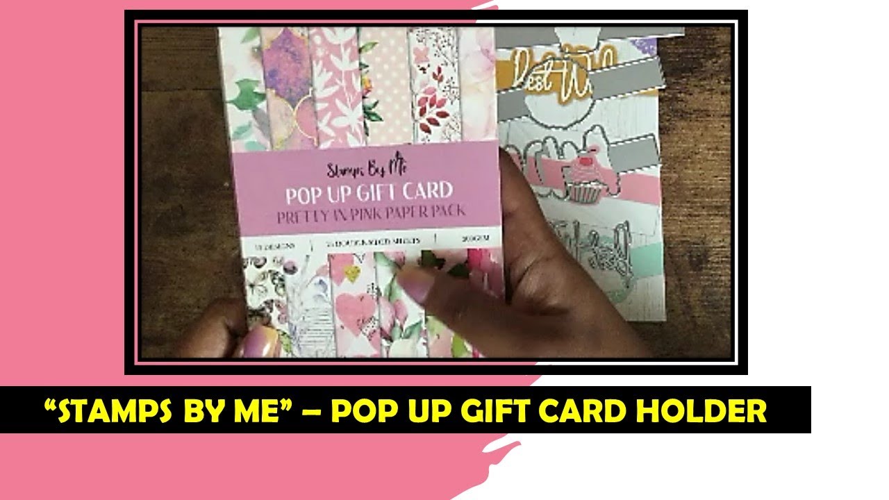 Stamps by Me Pop Up Gift Card Holder