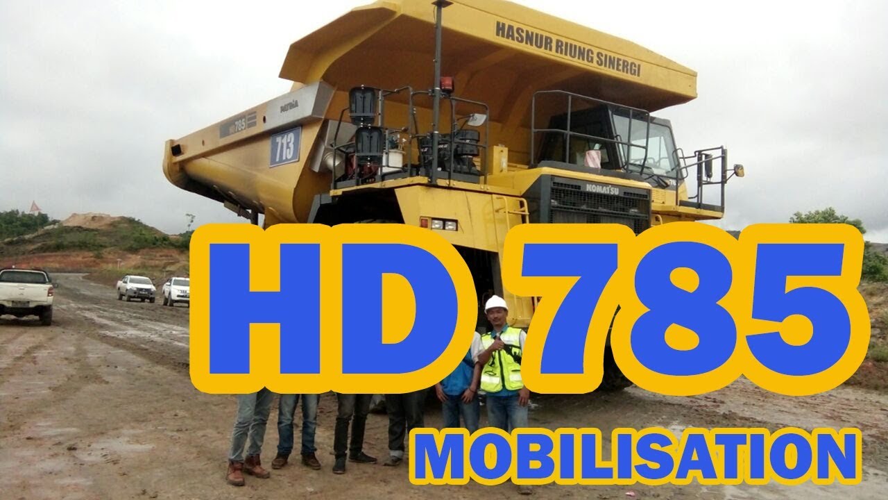 HD 785 MOBILISATION ACTIVITY