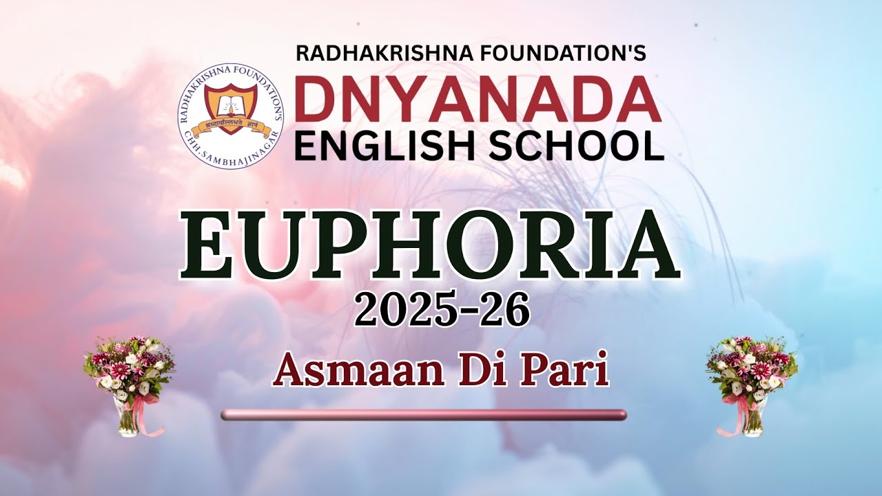 Asmaan Di Pari Performance || EUPHORIA 2025-26 || Dnyanada English School ||