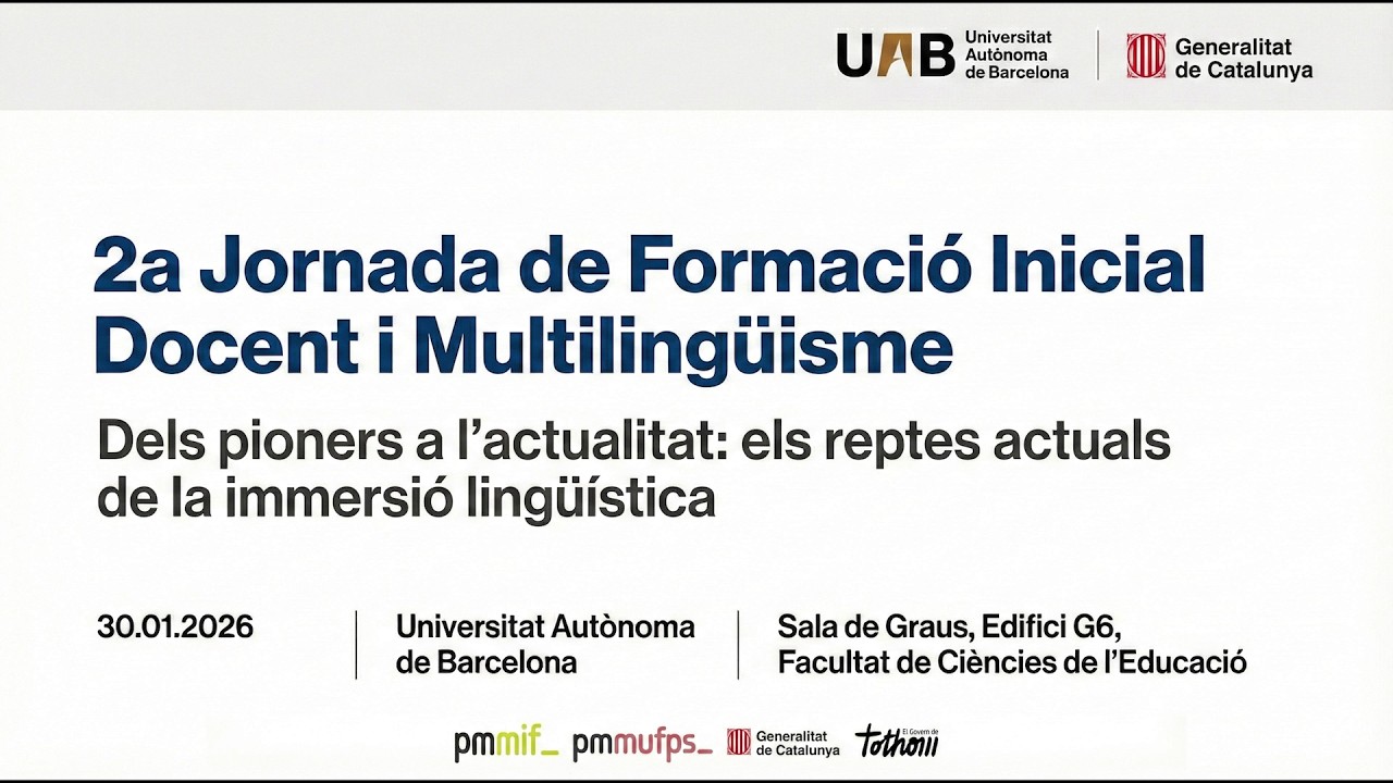 2a Jornada de Formació Inicial Docent i Multilingüisme. Reptes actuals de la immersió lingüística