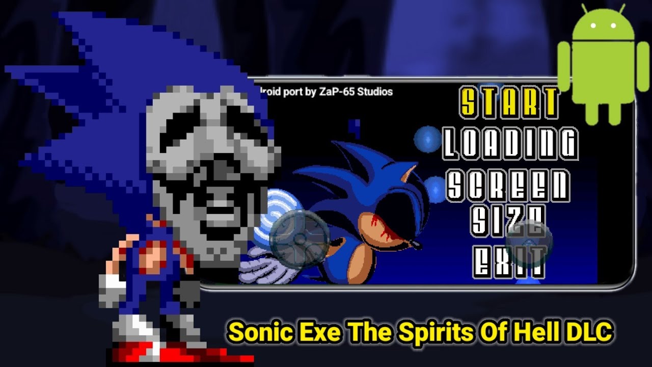 Sonic Exe The Spirits Of Hell DLC | Андроид - Порт | Полная Версия