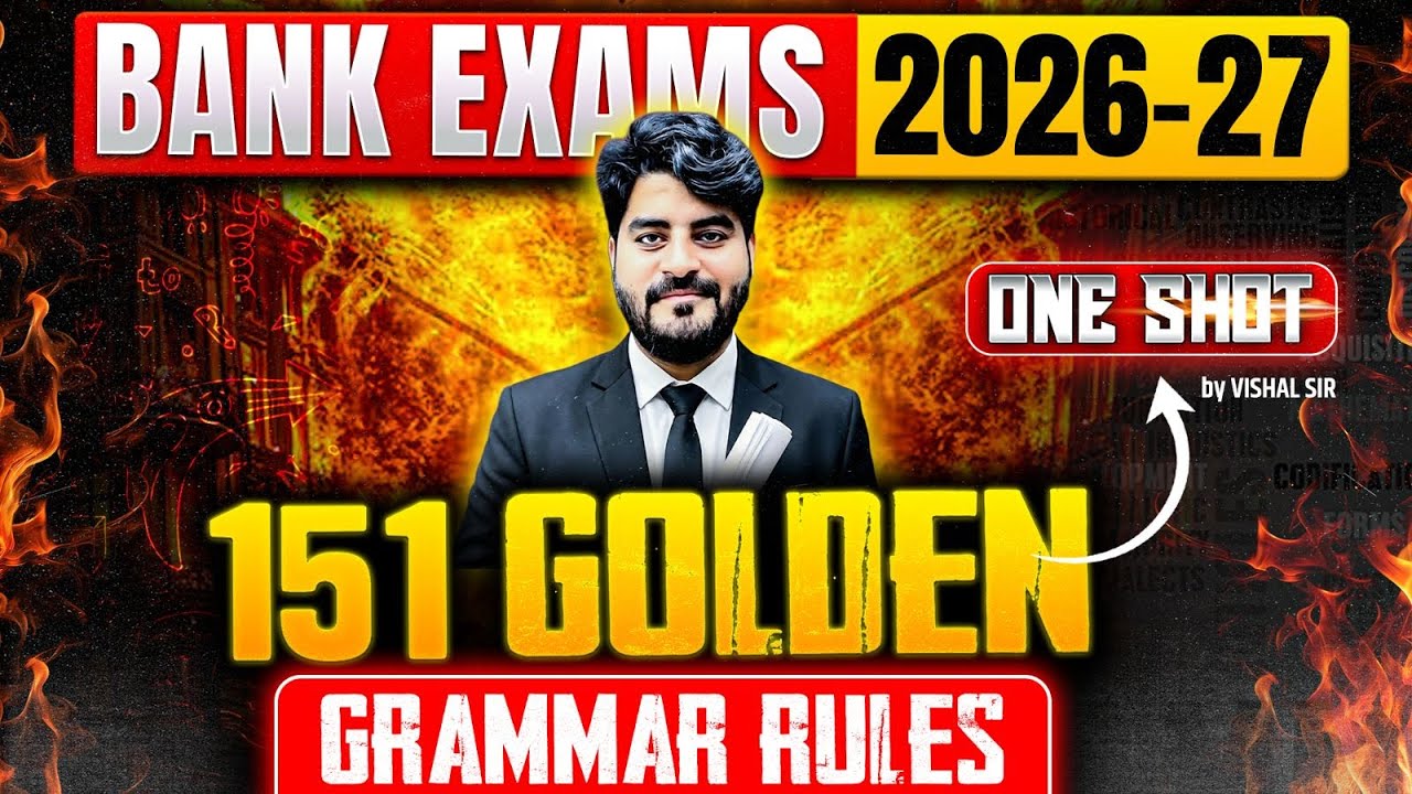 151 Golden Grammar Rules for Bank Exams 2026 | SBI PO/Clerk, IBPS PO/Clerk, RRB PO/Clerk |Vishal Sir