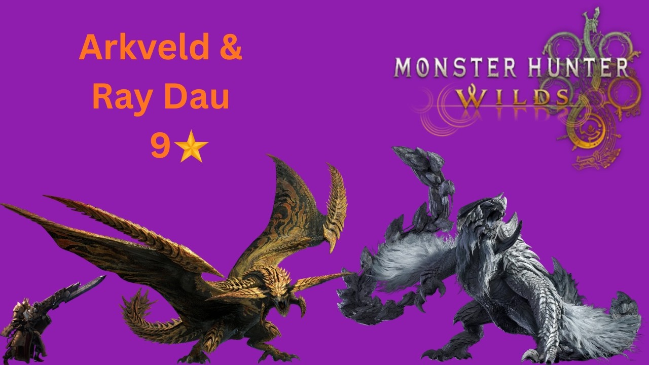 Monster Hunter Wilds Gunlance Arkveld & Ray Dau 9 star