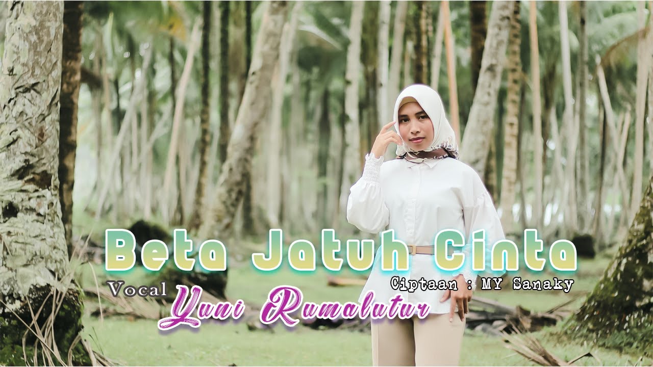 BETA JATUH CINTA - Yuni Rumalutur (Official Music Video) Lagu Ambon Terbaru||Lagu Joget #jogetremix
