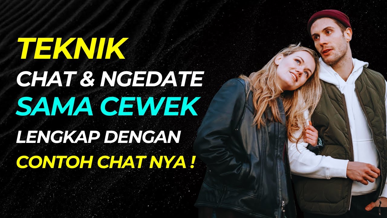 Cara Ngajak Jalan Cewek dan Contoh Chatnya DIJAMIN Lo pasti Berhasil !