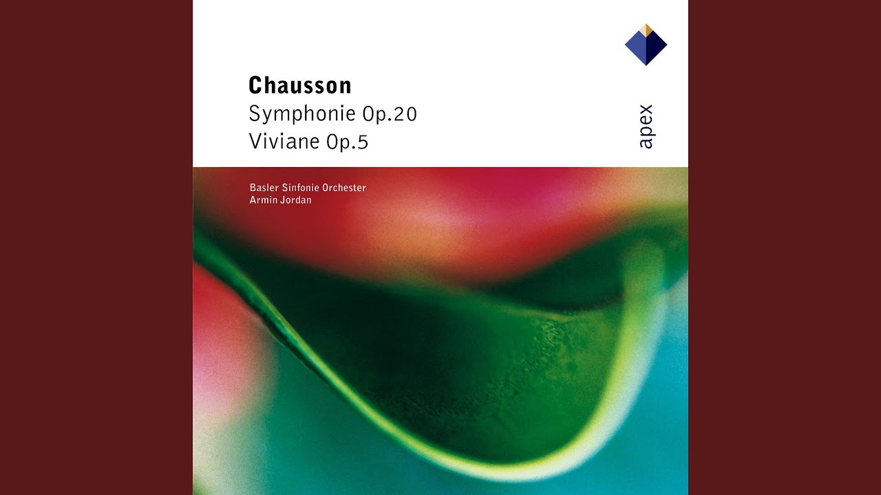 Chausson : Viviane Op. 5