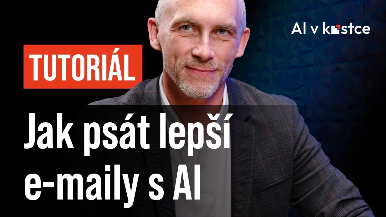 AI Tutorial: Jak psát lepší e-maily s AI - Tipy, triky a ukázky v praxi