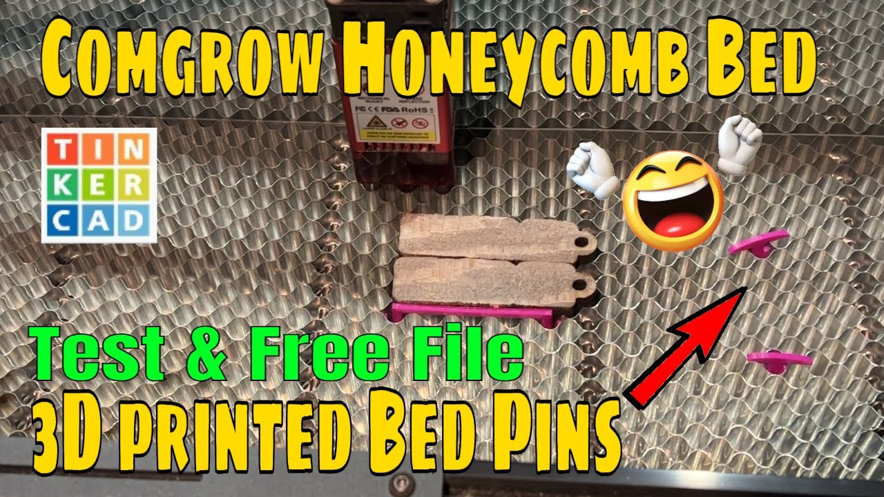 3D printed Tinkercad Bed Pin Comgrow Honeycomb laser bed Test! Free File too!