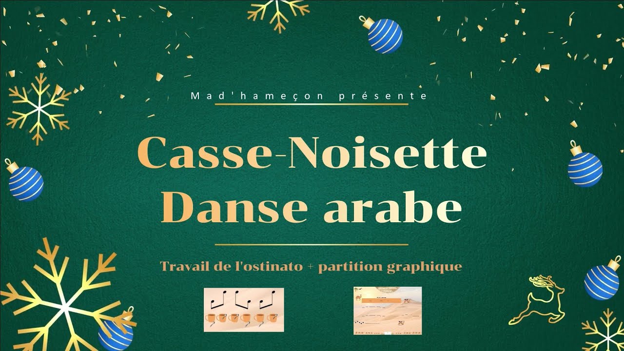 Casse-Noisette - danse arabe musicogramme - Mad'Hameçon