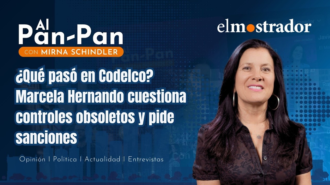 &iquest;Qu&eacute; pas&oacute; en Codelco? Marcela Hernando cuestiona controles obsoletos y pide sanciones