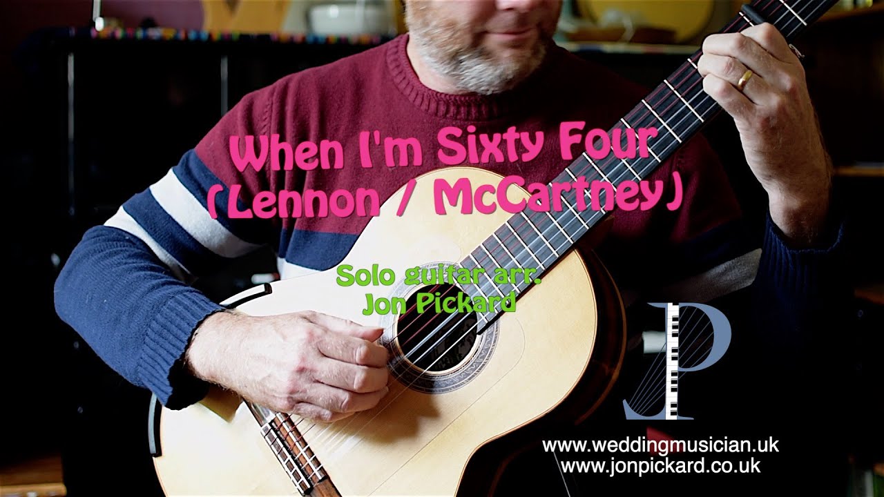 When I'm Sixty Four, wedding guitar music