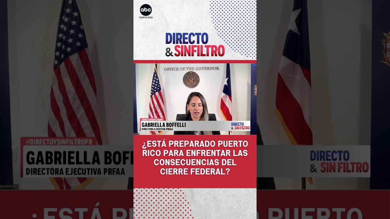 #DirectoySinFiltro &iquest;Est&aacute; preparado Puerto Rico para enfrentar las consecuencias del cierre federal?