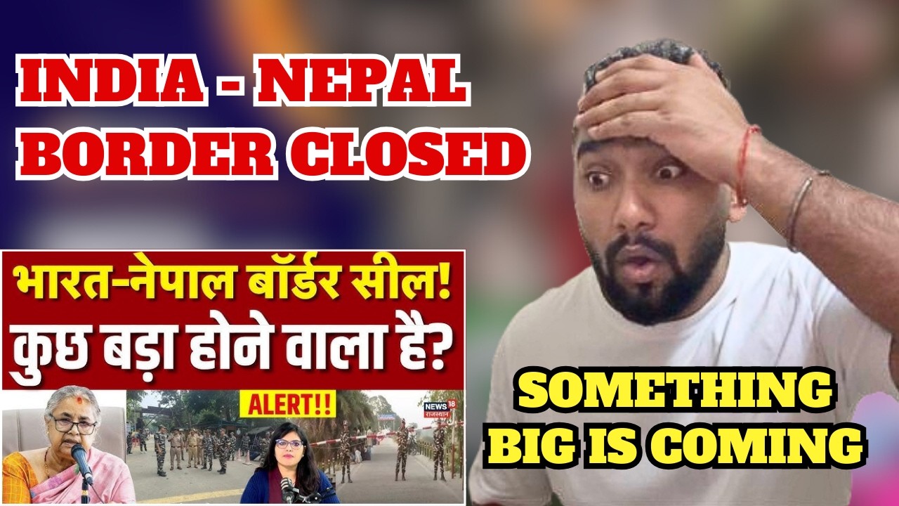 India Nepal Border is Closed | Nepal Election | Indian Reaction | Reaction Zone