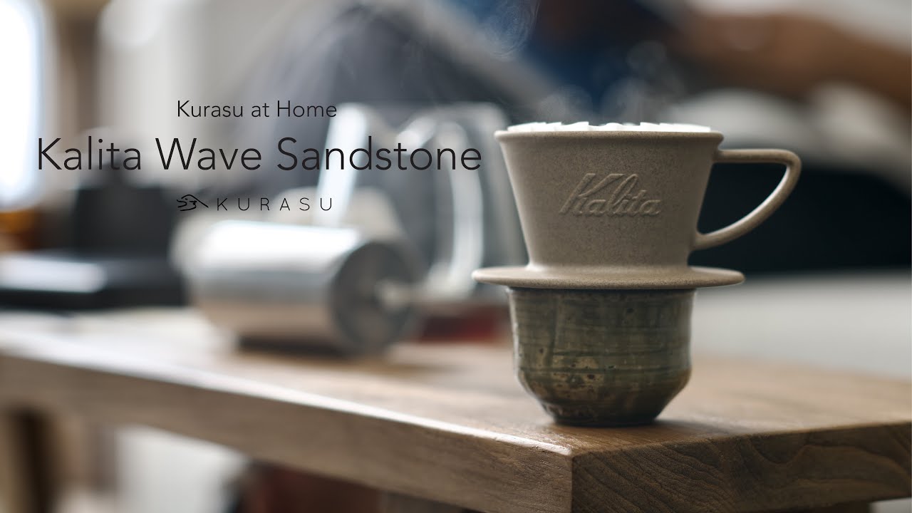 Kurasu at Home - Ep.21 Kalita Wave Sagan (Sandstone)