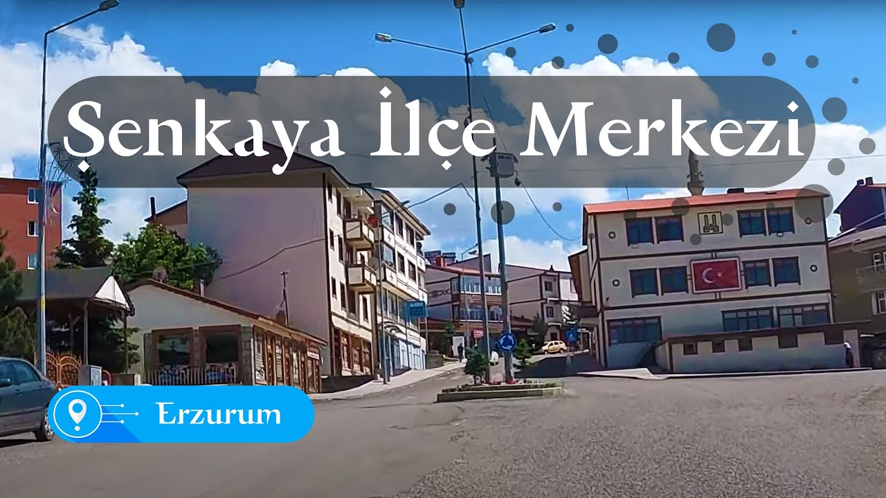 Şenkaya İlçe Merkezi ve Çarşı, 2022 Şenkaya/Erzurum/Türkiye 🇹🇷