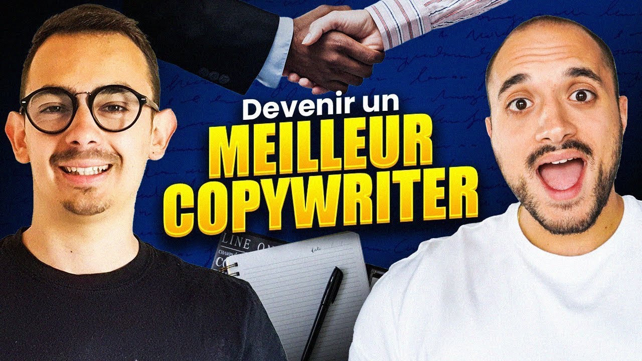 Comment t'améliorer et devenir meilleur en Copywriting ?