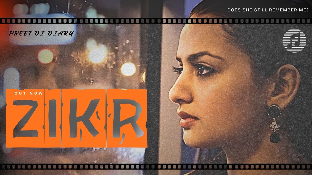 ZIKR | NEW PUNJABI SONG | PREET DI DIARY
