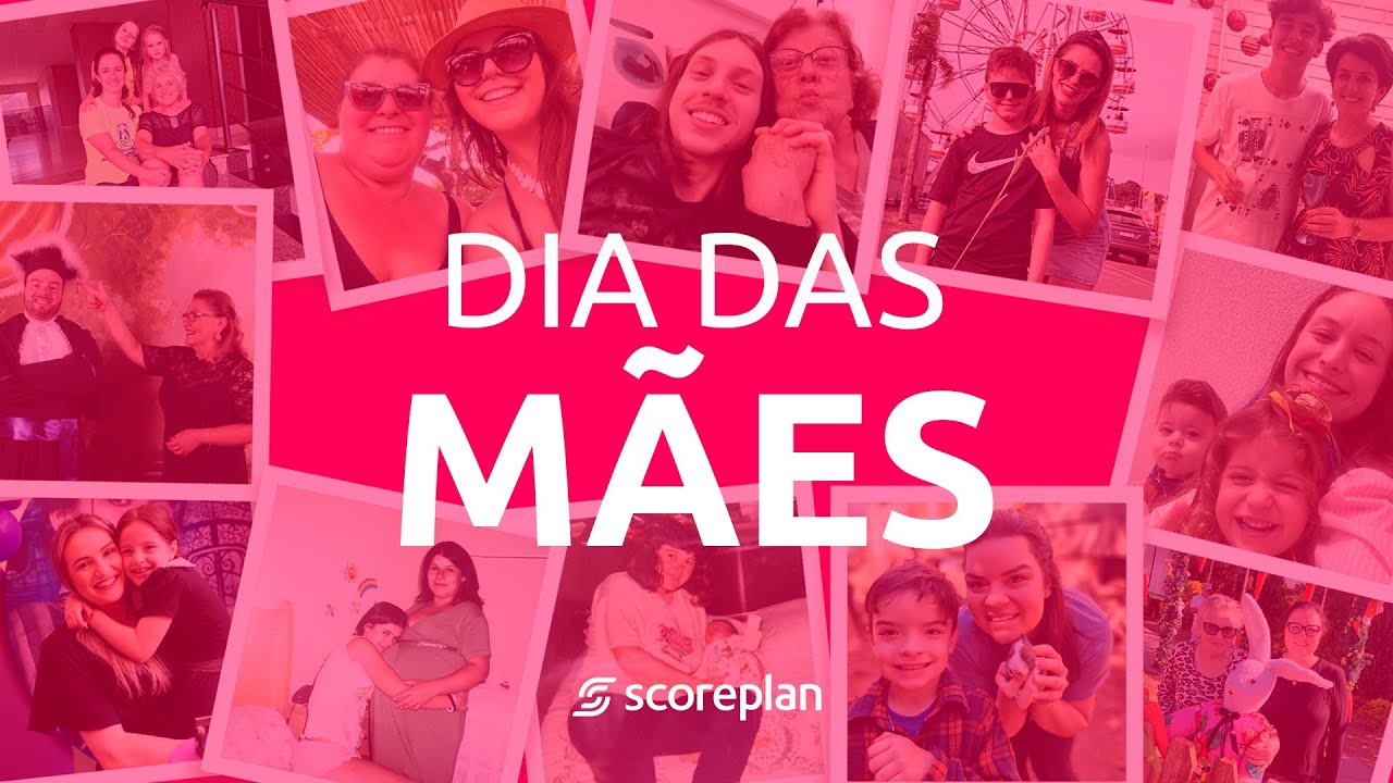 Dia das M&atilde;es Scoreplan
