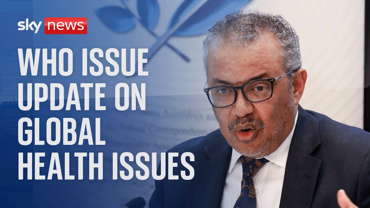 World Health Organization Director General delivers update on global health issues