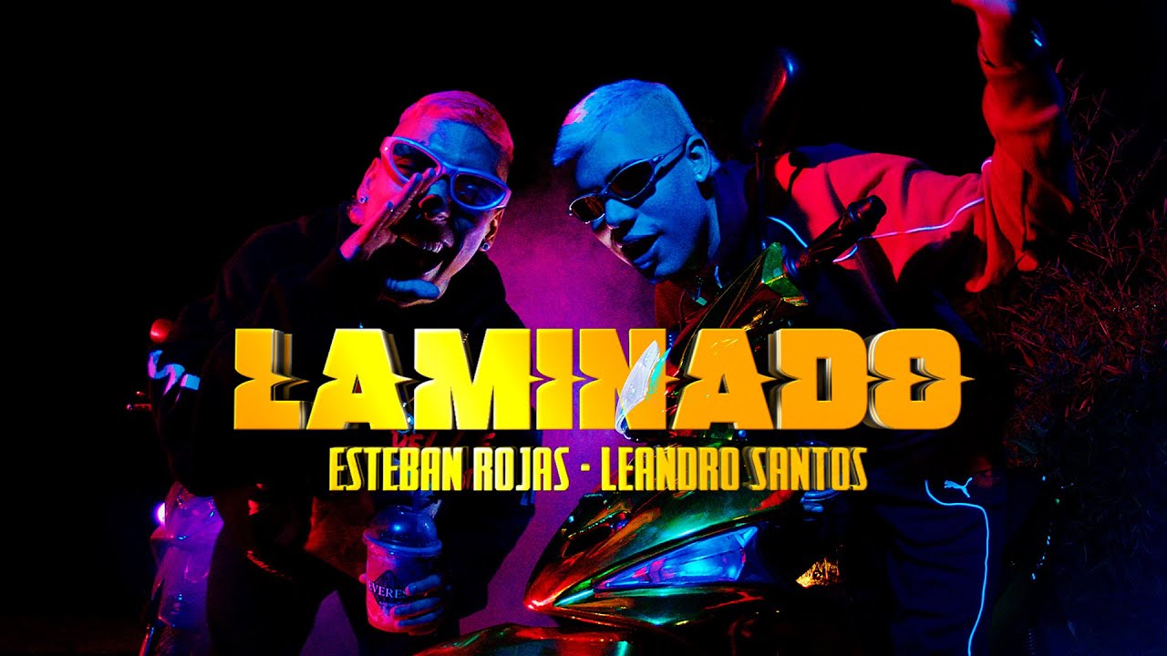 LAMINADO ✨   @Leandrosantoosg  ❌ @EstebanRojas06    (Video Oficial)