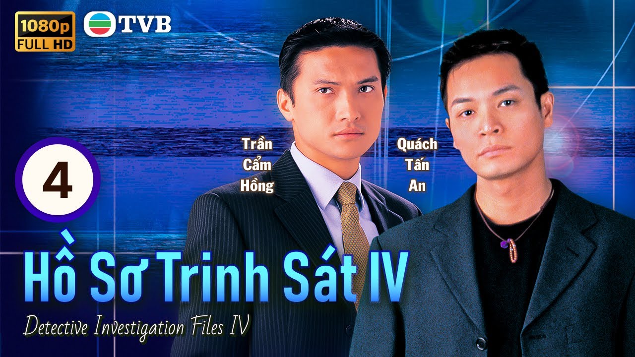Cổ Thiên Lạc | Phim TVB lồng tiếng Hồ Sơ Trinh Sát IV 4/50 | Tuyên Huyên | 1999