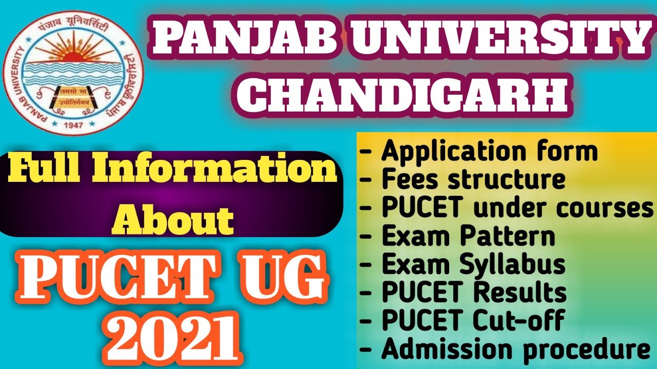 PUCET UG 2021 Application form,fees structure,Eligibility,AdmitCard,Pattern,Syllabus,Result @puchd