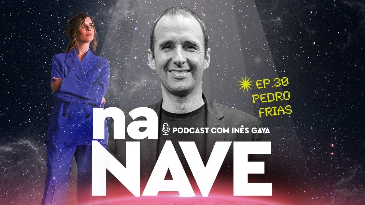 Na Nave com Pedro Frias