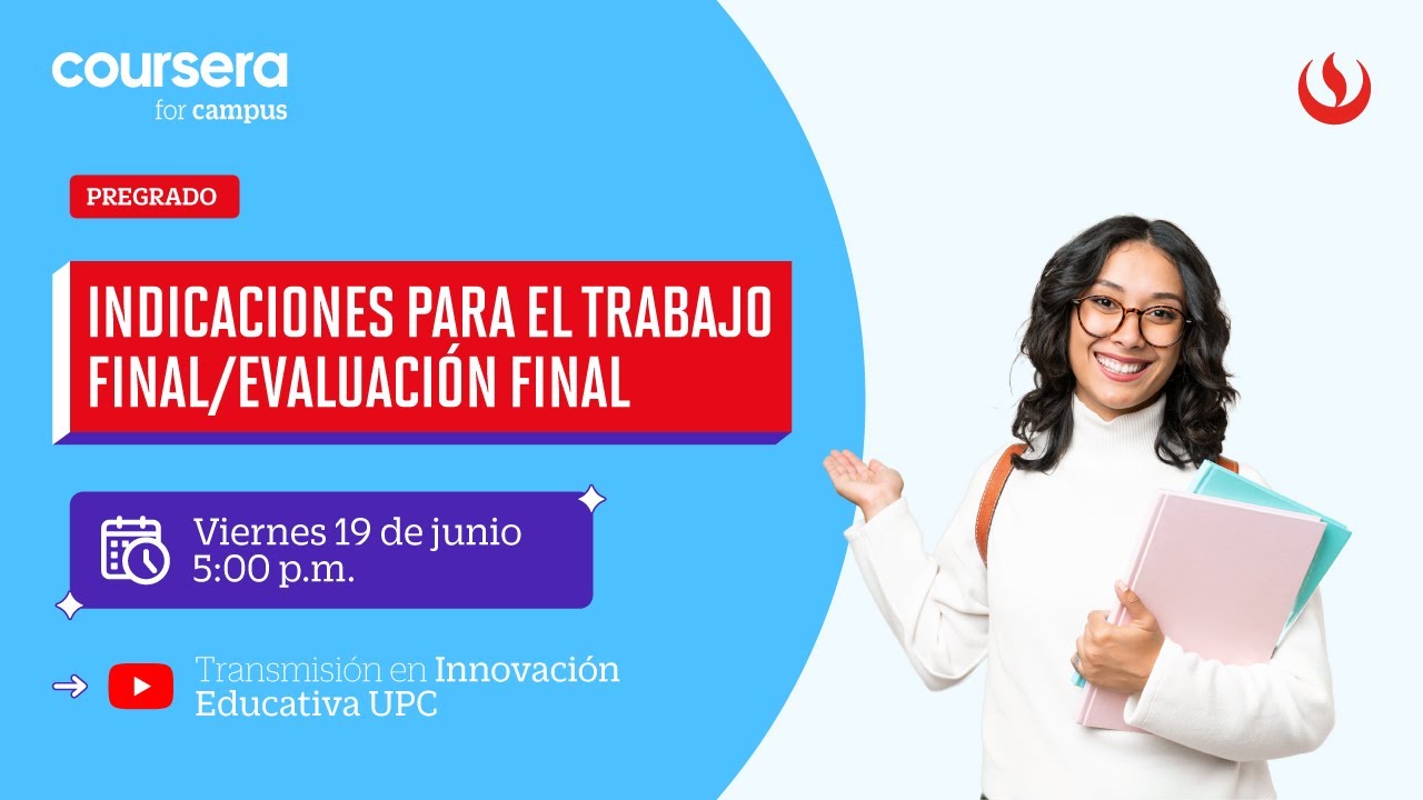 #Pregrado #CampusGlobal Indicaciones para el Trabajo Final/Evaluaci&oacute;n Final 2026-01
