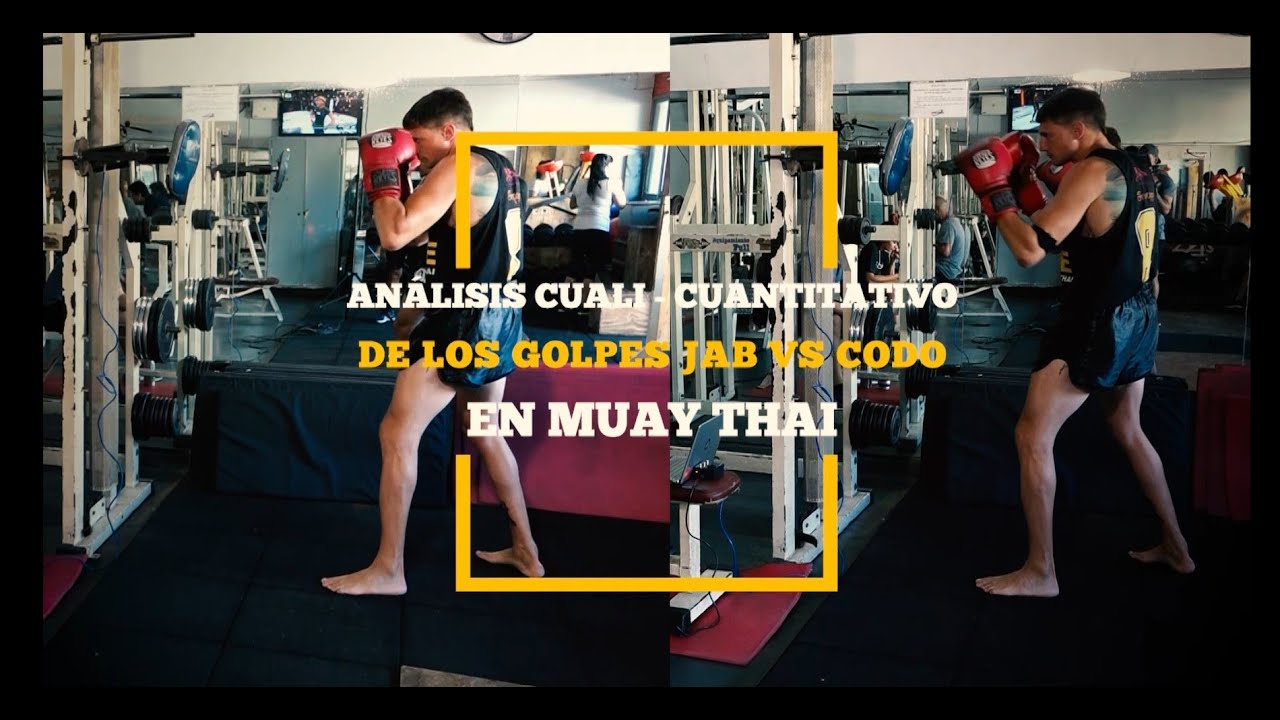 Análisis cuali-cuantitativo de los golpes Jab Vs. Codo en Muay Thai