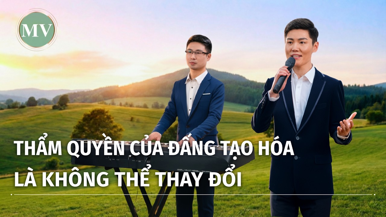 Video nhạc Thánh Ca | Thẩm quyền của Đấng Tạo Hóa là không thể thay đổi