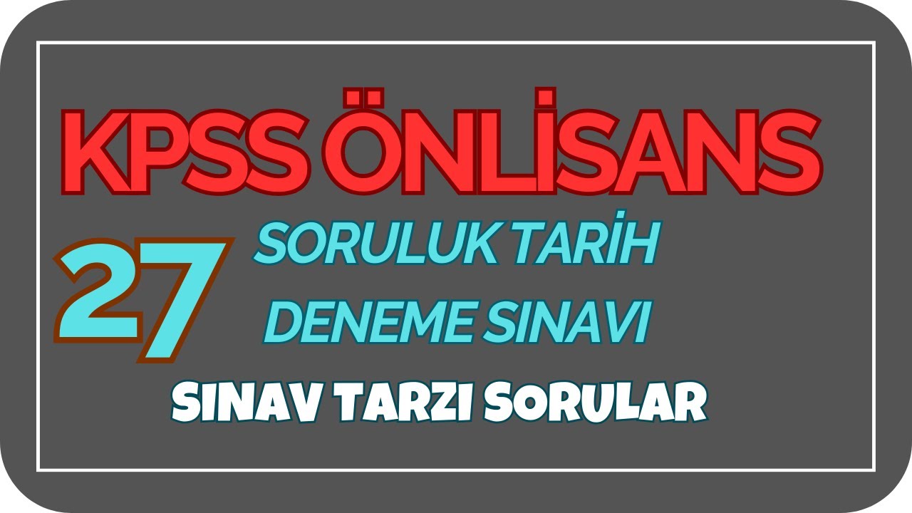 11) KPSS Önlisans 2024 | Tarihte Çıkması Muhtemel Soru Tipleri | KPSS 2024