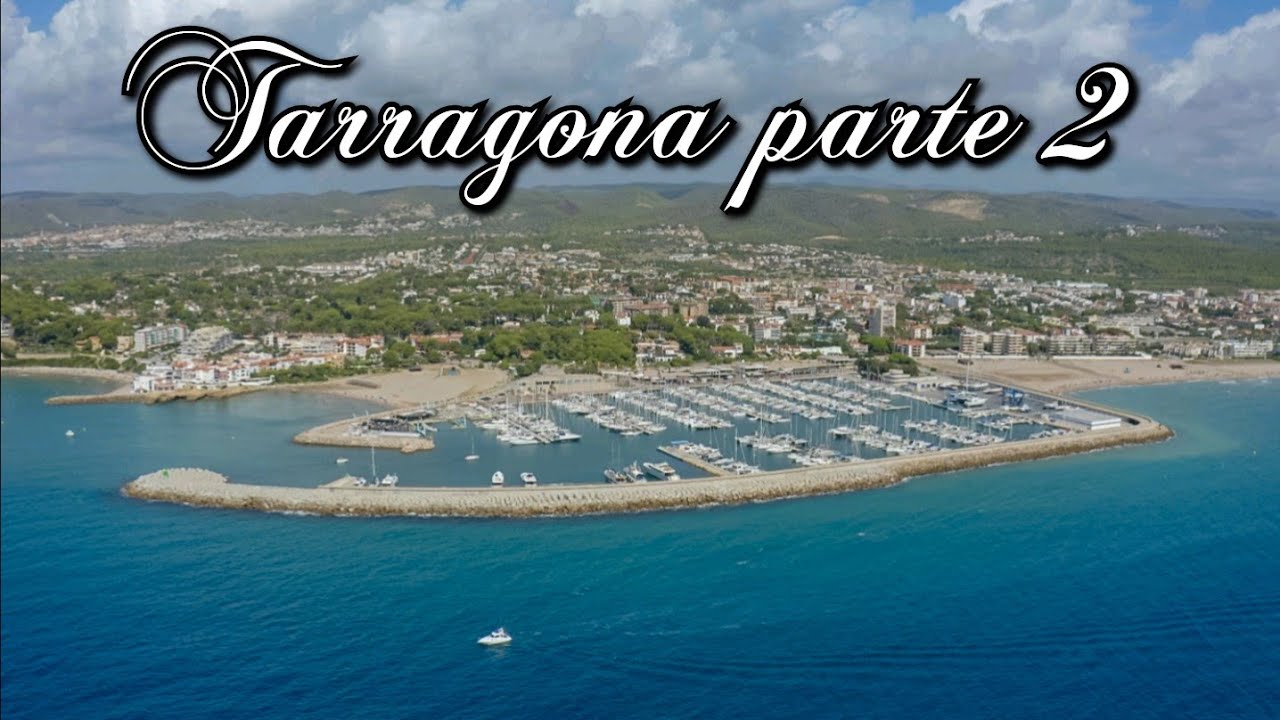 Tarragona parte 2
