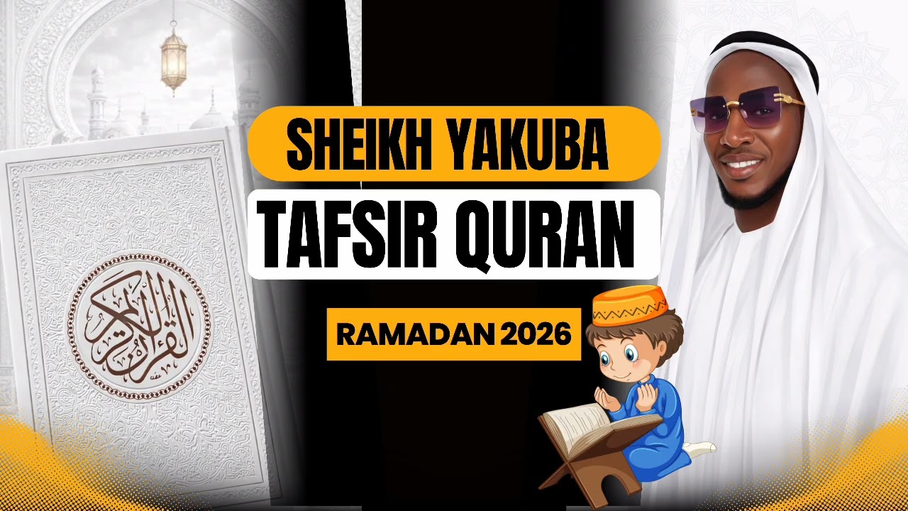 SHEIKH YAKUBA CEESAY || TAFSIR QURAN || INTERPRETATION OF THE HOLY QURAN || #RAMADAN2026 